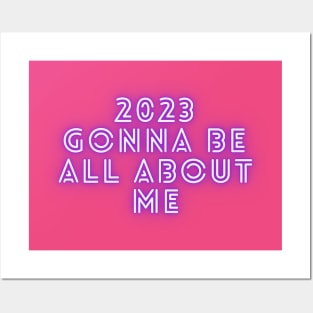 2023 GONNA BE ALL ABOUT ME Posters and Art